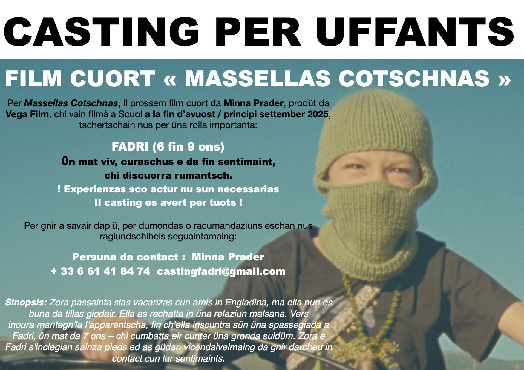 Casting per uffants - film curt «Massellas Cotschnas»