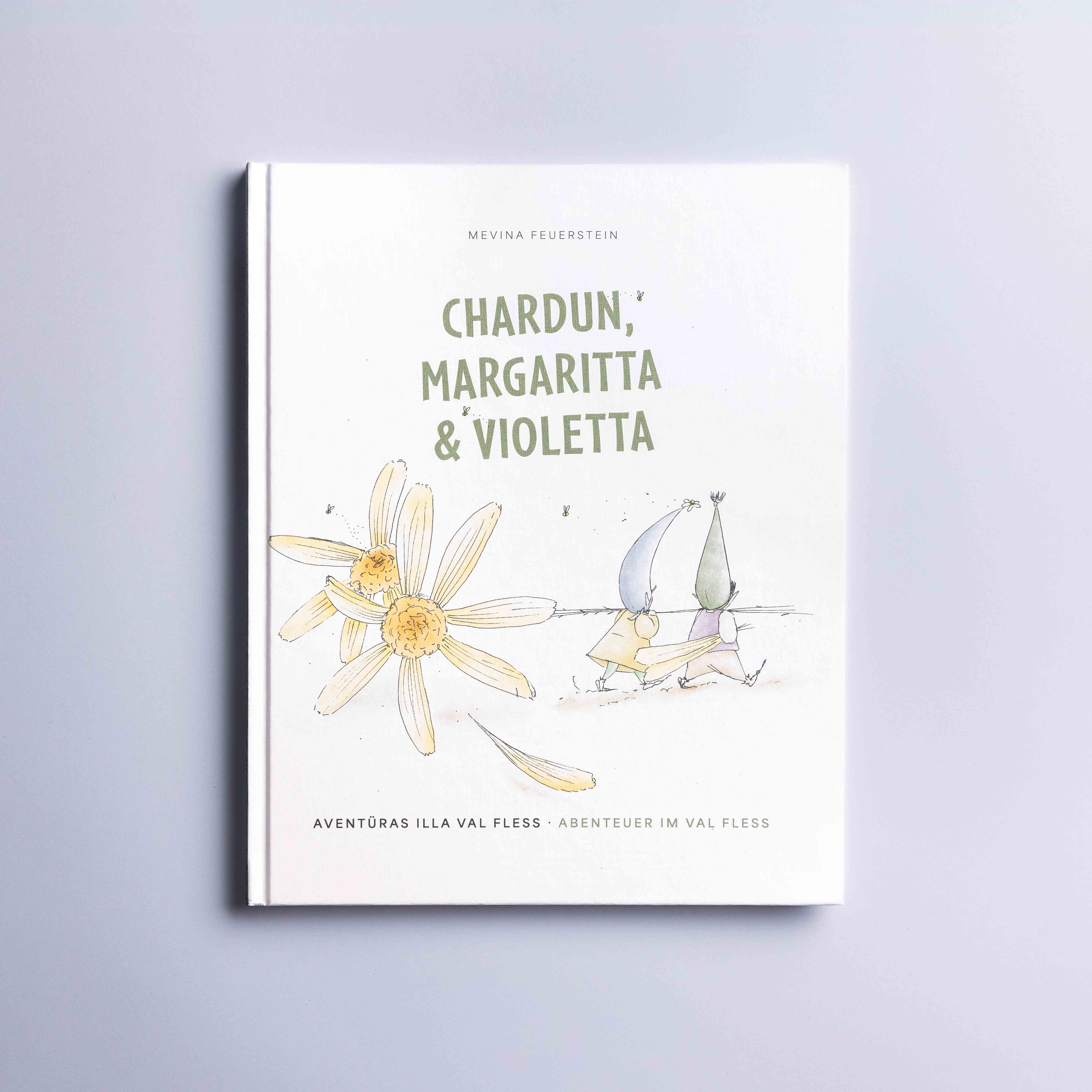 "Chardun, Margaritta & Violetta" - nouv cudesch per iffaunts da Mevina Feuerstein