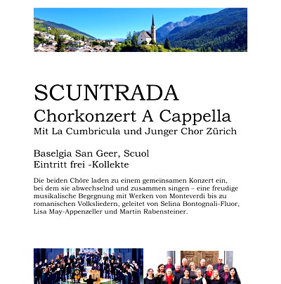 SCUNTRADA - concert cumünaivel da La Cumbricula e dal Junger Chor Zürich