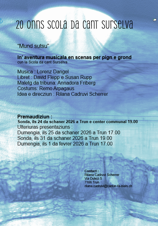 In'aventura musicala en scenas per pign e grond per il giubileum 20 onns scola da cant Surselva