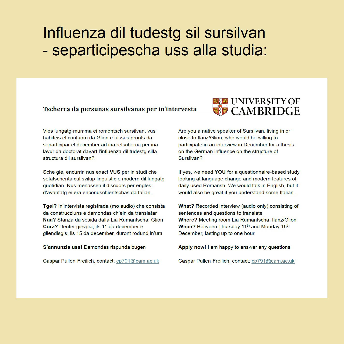 Tscherca da persunas sursilvanas per in’intervesta - Universitad da Cambridge