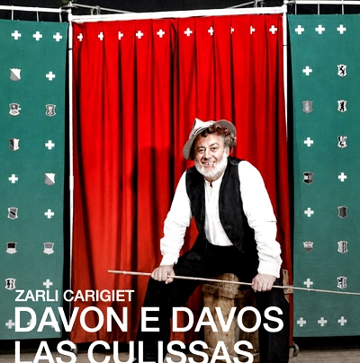 ZARLI CARIGIET - DAVON E DAVOS LAS CULISSAS