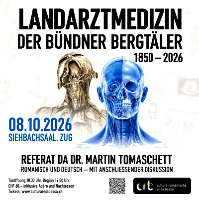 Referat Dr. Martin Tomaschett sur da Medischina da medis da chasa en las valladas muntagnardas grischunas dal 1850–2026